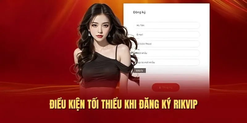 Đăng Ký RIKVIP - Hướng Dẫn Nhanh Gọn Cho Người Chơi Mới