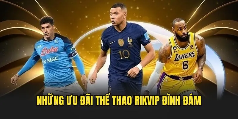 Thể Thao Rikvip - Sân Chơi Cá Cược Phải Thử Nhất Năm 2025